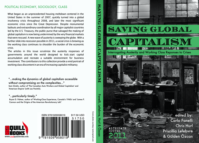 					View Vol. 22 (2011): Saving Global Capitalism: Interrogating Austerity & Working Class Responses to Crises
				