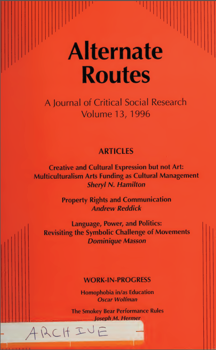 					View Vol. 13 (1996): Alternate Routes: A Journal of Critical Social Research
				