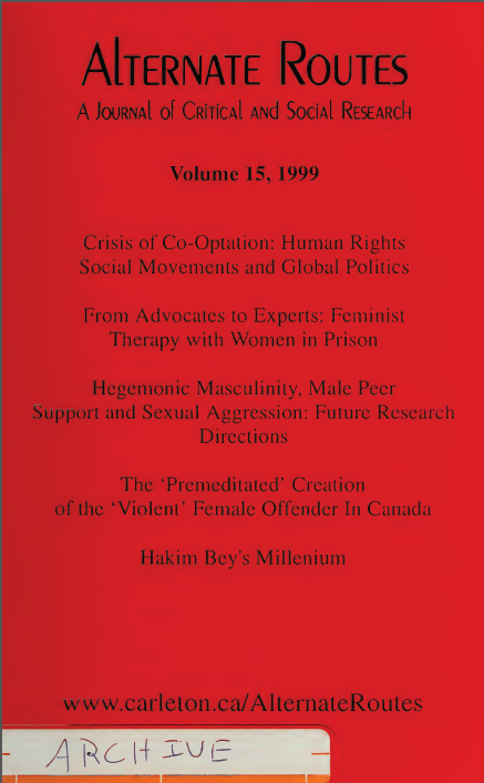 					View Vol. 15 (1999): Alternate Routes: A Journal of Critical Social Research
				