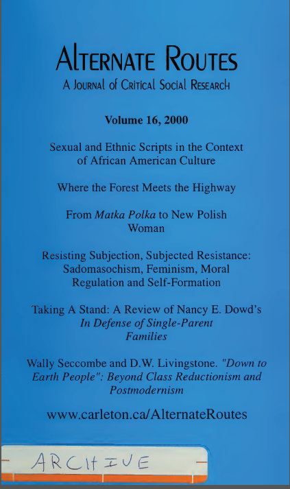 					View Vol. 16 (2000): Alternate Routes: A Journal of Critical Social Research
				