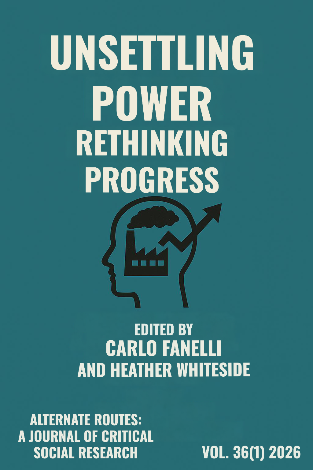 					View Vol. 36 No. 1 (2026): Unsettling Power, Rethinking Progress
				