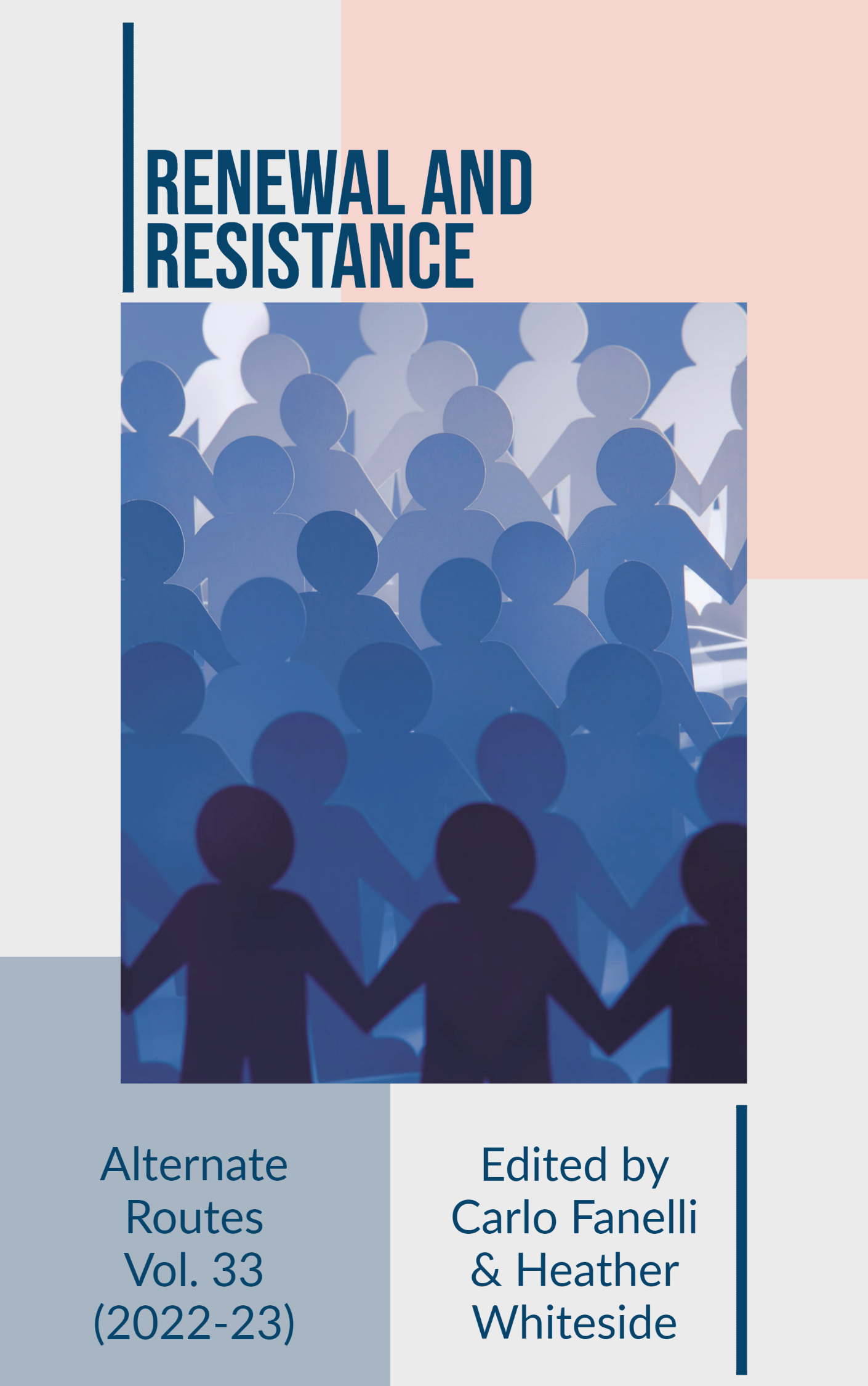 Cover: Alternate Routes, colume 33, 20220-2023: Renewal and Resistance